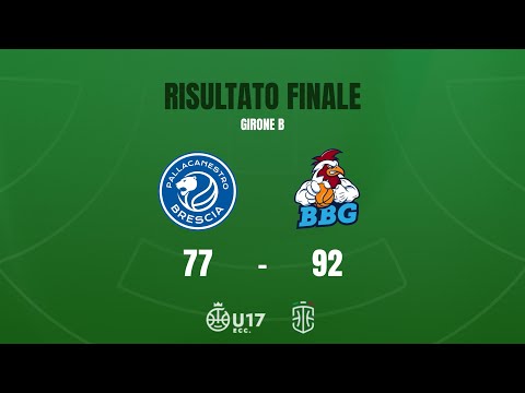 Highlights Pallacanestro Brescia - Ayers Rock Gallarate U17 Eccellenza