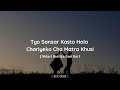 Tyo Sansar Kasto Hola - Taral | Nidari Bartika Eam Rai [ Slowed + Reverb ]