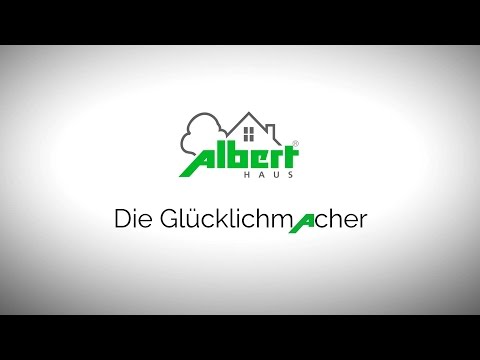 Albert Haus: Die Glücklichmacher - Fertighaus Träume - schlüsselfertig - auch barrierefrei