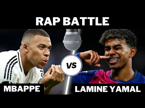 RAP BATTLE - YAMAL VS MBAPPE
