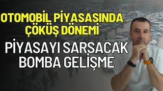 SIFIR VE 2. EL OTO DA ÇÖKÜŞ DÖNEMİ | DENGELERİ BOZACAK ŞOK GELİŞME ! OTOMOBİL Pİ