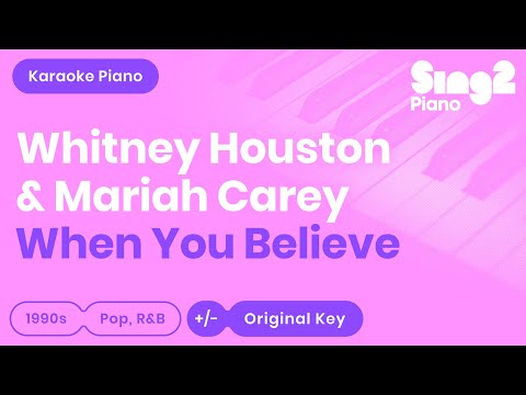Whitney Houston & Mariah Carey - When You Believe (Karaoke Piano)