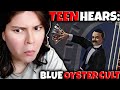 TEENAGER'S FIRST TIME HEARING "Blue Oyster Cult - Don't Fear The Reaper"
