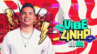 Vibezinha do MB