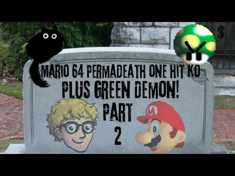 This Mario 64 challenge is driving me INSANE. One hit KO permadeath then Green Demon Challenge!