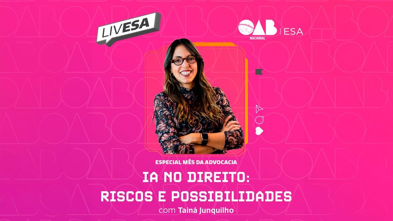 Live 15/08/2024 - IA no Direito: Riscos e Possibilidades