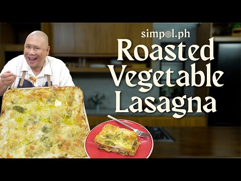 Healthy Roasted Vegetable Lasagna Recipe with Barilla Lasagna by Chef Tatung