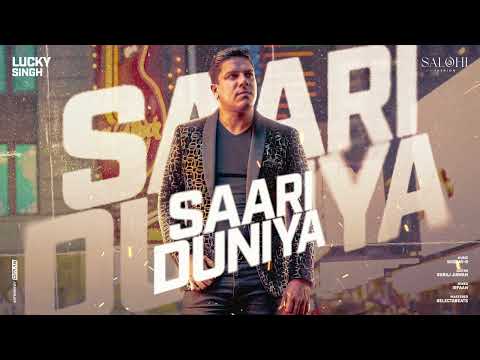 Lucky Singh - Saari Duniya (B-Praak special)