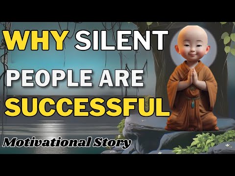 The Power Of Silence | 5 Reasons Why Silent People Are Successful |Buddha Story | Motivational story