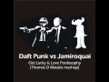 Daft Punk vs Jamiroquai - Get Lucky & Love ...