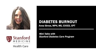 Prevent and Manage Diabetes Burnout - Explained in 15 Minutes