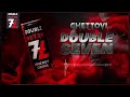 Ghettovi - Double SeveN (Audio)