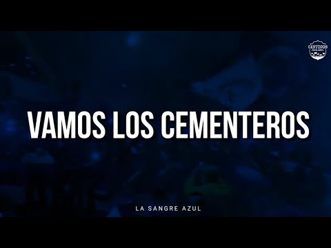 "Vamos los Cementeros" Barra: La Sangre Azul • Club: Cruz Azul • País: México