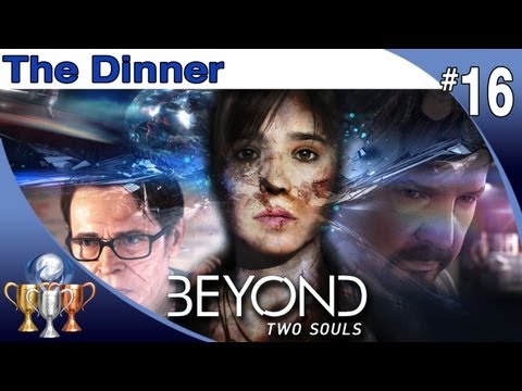 Beyond Two Souls - Walkthrough Part 16 - The Dinner