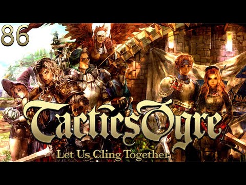 Heim Postern Gate - Tactics Ogre: Let Us Cling Together PART 86 {Dcapit8ed}