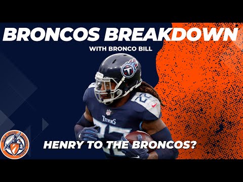 Is Henry on the Move? I Broncos Breakdown with Bronco Bill