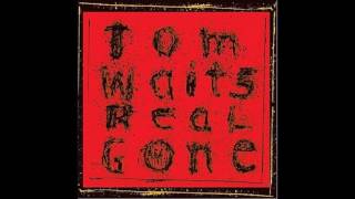 Tom Waits - Top Of The Hill