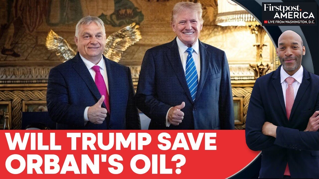 Trump Hosts Viktor Orban as Hungary Seeks Russian Oil Sanctions Relief | Firstpost America | N18G