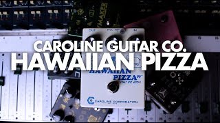 Caroline Guitar Company Hawaiian Pizza - What To Know & Where To Caroline Guitar Company Hawaiian Pizza - What To Know & Where To