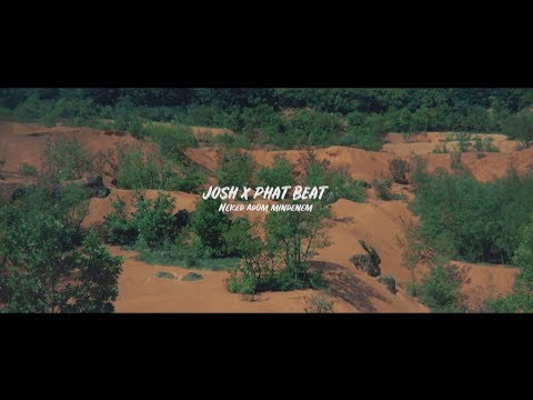 Josh és Phat Beat – Neked adom mindenem / official video /