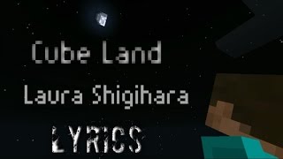 Laura Shigihara - Cube Land  『Lyrics 』