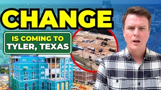 3 HUGE Changes Coming to TYLER TEXAS in 2026! 🚨 [Don't Miss Out!]