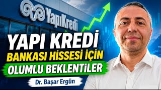 Yapı Kredi Bankası Hissesi için Olumlu Beklentiler 
