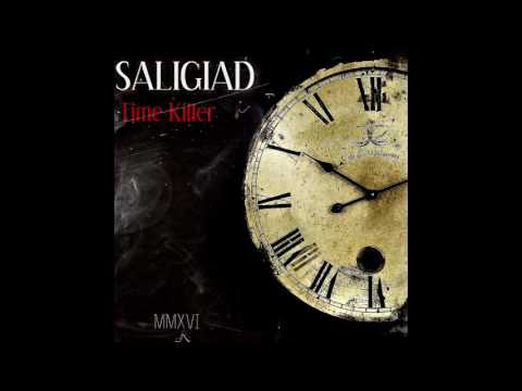 SALIGIAD - Time Killer
