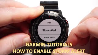 Garmin Tutorials - How To Enable Storm Alert for Fenix, Instinct and Forerunner