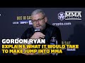BJJ Star Gordon Ryan Explains What It'll Take For Him To Jump Into MMA