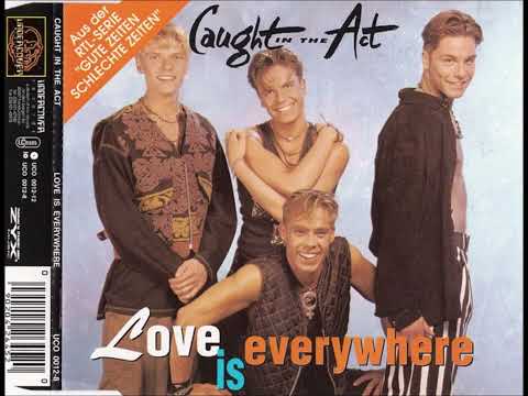 Caught In The Act - Love Is Everywhere - 1994