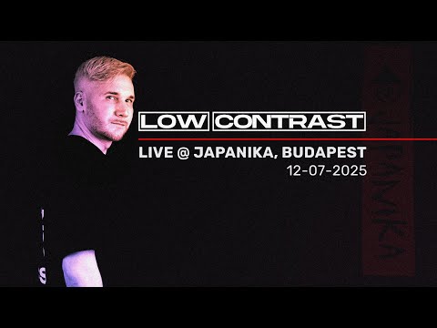 Low Contrast - Live @ Japanika, Budapest 12-07-2025