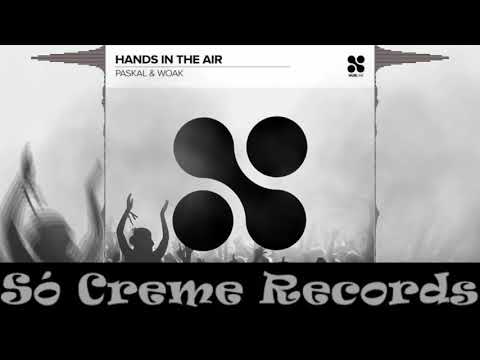 WOAK, Paskal - Hands In The Air (Extended Mix)