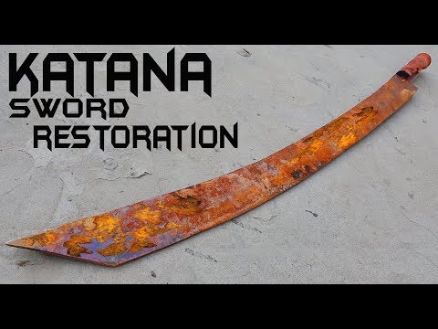 Rusty Katana Sword RESTORATION