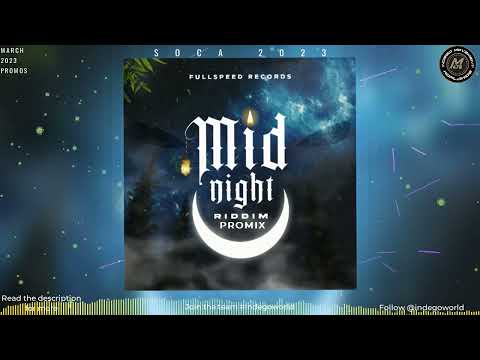 Midnight riddim Promix - Tonick | Diamond | Jayy | Tay K and more | 2023 Soca | Grenada