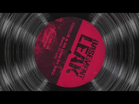FOOLiE & 96 Vibe - Bass Drum Ft. Wez [Basement Leak]