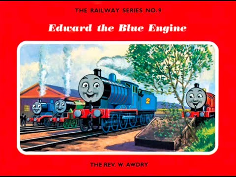 Edward the Blue Engine {read and adapted by Joshua Boston}