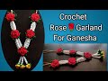 Crochet Rose Flower Garland Vaishaliscrochet