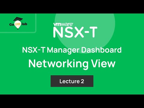Lecture 2. Introduction to VMware NSX-T Networking : Step by Step Tutorial