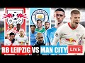 RB LEIPZIG 2-1 MAN CITY | CHAMPIONS LEAGUE | LIVE WATCHALONG