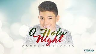 Darren Espanto - O Holy Night (lyrics)