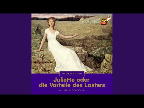 Kapitel 1 - Juliette oder die Vorteile des Lasters
