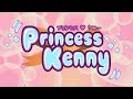 Uncensored Princess Kenny Theme Song Full ...