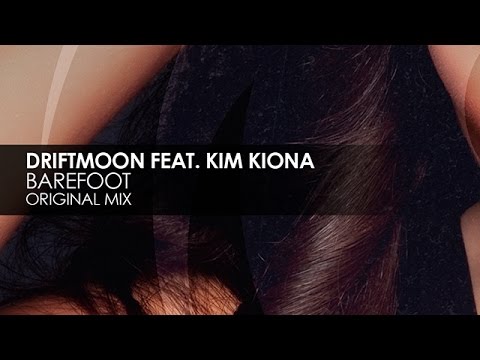 Driftmoon featuring Kim Kiona - Barefoot