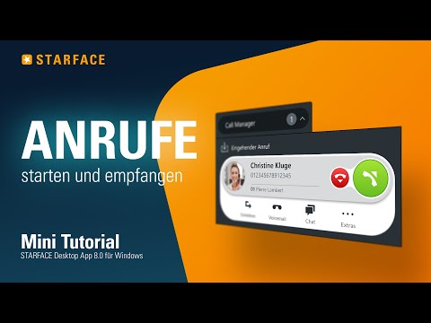 Einen Anruf starten und empfangen - STARFACE Windows App - Tutorial