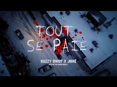Buzzy Bwoy x Jibré - Tout se paie (Vidéoclip officiel)