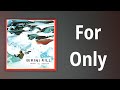 Bikini Kill // For Only