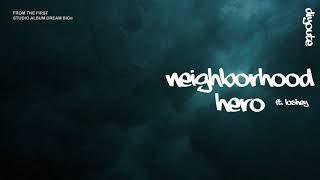 Neighborhood Hero Music Video