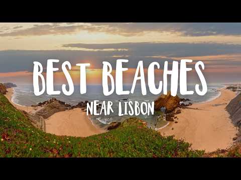 Top 15 Beaches near Lisbon | Portugal Travel Guide 2025