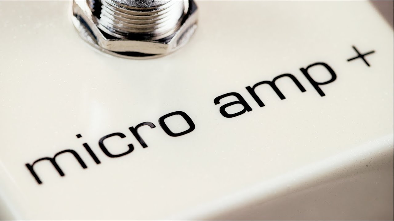 MXR Micro Amp Plus Boost Pedal